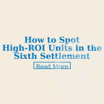 How to Spot High-ROI Units in the Sixth Settlement 